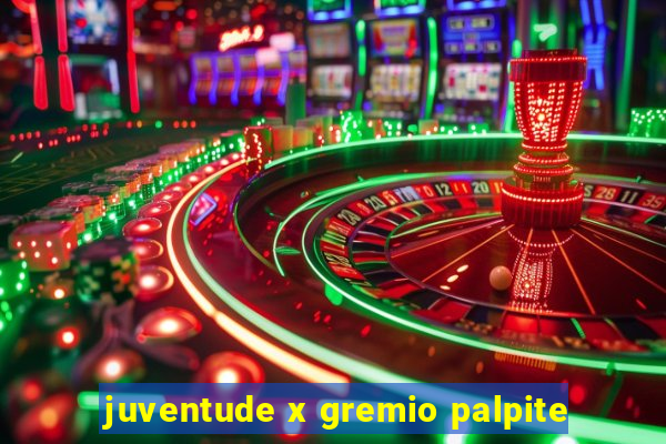 juventude x gremio palpite